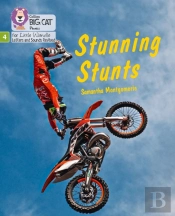 Stunning Stunts