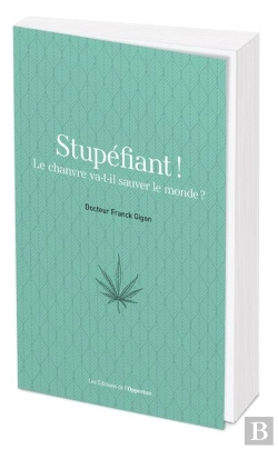 Bertrand.pt - Stupéfiant ! Le Chanvre Va-T-Il Sauver Le Monde ?