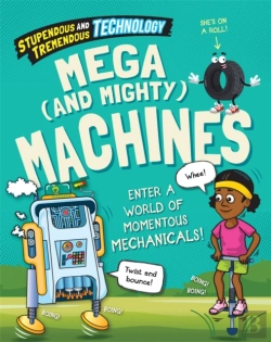 Bertrand.pt - Stupendous And Tremendous Technology: Mega And Mighty Machines