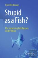 Stupid As A Fish?