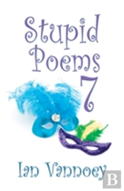 Stupid Poems 7