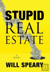 Stupid Real Estate