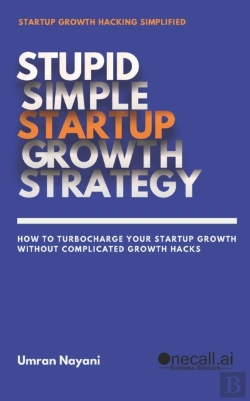 Bertrand.pt - Stupid Simple Startup Growth Strategy