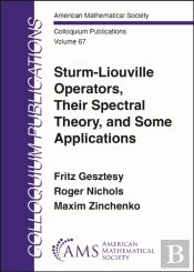 Sturm-Liouville Operators, Their Spectral Theory, And Some Applications