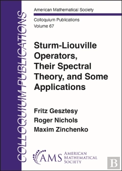 Bertrand.pt - Sturm-Liouville Operators, Their Spectral Theory, And Some Applications