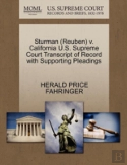Bertrand.pt - Sturman (Reuben) V. California U.S. Supreme Court Transcript Of Record With Supporting Pleadings