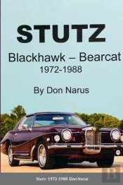 Stutz- Blackhawk And Bearcat 1972-1988