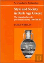 Style And Society In Dark Age Greece
