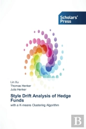 Style Drift Analysis Of Hedge Funds