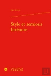 Style Et Semiosis Littéraire