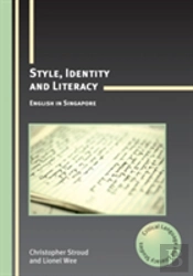Style, Identity And Literacy