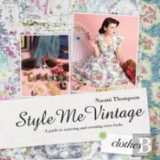 Style Me Vintage: Clothes