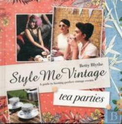 Bertrand.pt - Style Me Vintage: Tea Parties