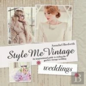Style Me Vintage: Weddings