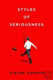 Styles Of Seriousness