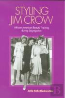 Styling Jim Crow