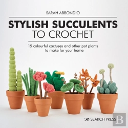 Bertrand.pt - Stylish Succulents To Crochet