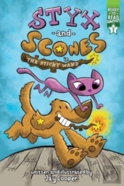 Styx And Scones In The Sticky Wand