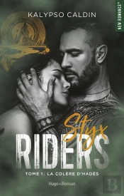 Styx Riders Tome 1 : La Colère D'Hadès