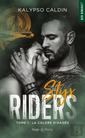 Styx Riders Tome 1 : La Colère D'Hadès