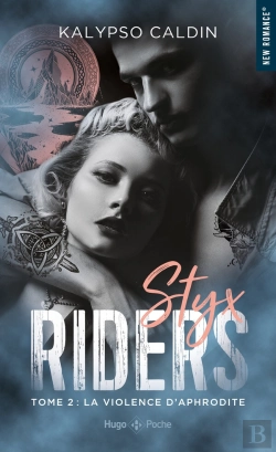 Bertrand.pt - Styx Riders Tome 2 : La Violence D'Aphrodite