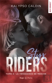 Styx Riders Tome 4 : La Vengeance De Méduse