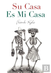 Su Casa Es Mi Casa - 2020 Revised Edition
