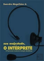 Sua Majestade, o Intérprete