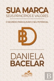 Sua Marca, Seus Princípios E Valores