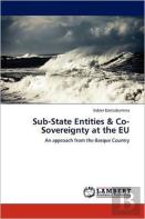 Sub-State Entities & Co-Sovereignty At The Eu