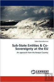 Sub-State Entities & Co-Sovereignty At The Eu