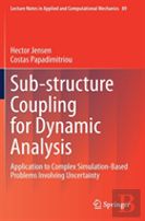 Sub-Structure Coupling For Dynamic Analysis