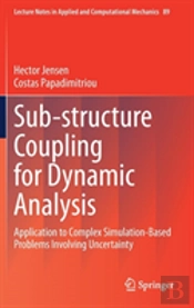 Sub-Structure Coupling For Dynamic Analysis