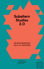 Subaltern Studies 2.0 Â€“ Being Against The Capitalocene