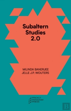 Bertrand.pt - Subaltern Studies 2.0 Â€“ Being Against The Capitalocene