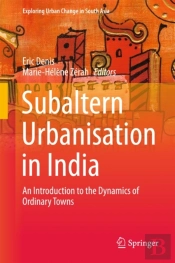 Subaltern Urbanisation In India