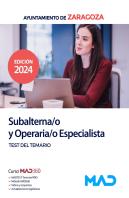 Subalterna/O Y Operaria/O Especialista Del Ayuntamiento De Zaragoza. Test Del Temario