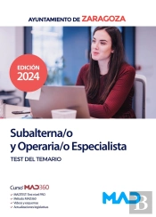 Subalterna/O Y Operaria/O Especialista Del Ayuntamiento De Zaragoza. Test Del Temario