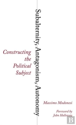 Bertrand.pt - Subalternity, Antagonism, Autonomy