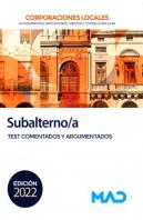 Subalterno/A De Corporaciones Locales. Test Comentados Y Argumentados