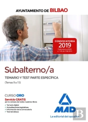 Subalterno/A Del Ayuntamiento De Bilbao. Temario Y Test Parte Específica (Temas 9 A 15)