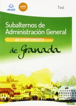 Bertrand.pt - Subalternos De Administración General Del Ayuntamiento De Granada. Test