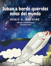 Suban A Bordo Queridos Ninos Del Mundo