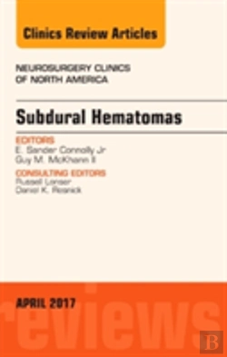 Bertrand.pt - Subdural Hematomas, An Issue Of Neurosurgery Clinics Of North America