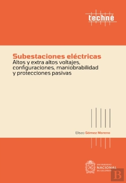 Bertrand.pt - Subestaciones Eléctricas Altos Y Extra Altos Voltajes, Configuraciones, Maniobrabilidad Y Protecciones Pasivas