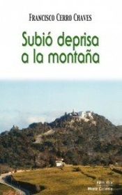 Subió Deprisa A La Montaña