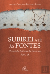 Subirei até às Fontes