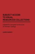 Subject Access To Visual Resources Collections