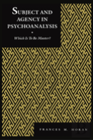 Subject And Agency In Psychoanalysis