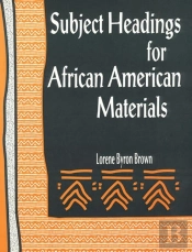 Subject Headings For African American Materials